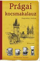 Prága, prágai kocsmakalauz, prágai kocsmák, prágai utazás, Hagymásy András, kocsmográfia, Alinea, 